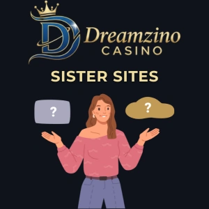 Dreamzino Casino logo with the text 'Sister Sites' and a graphic of a person weighing two options, symbolizing Dreamzino Casino sister sites.